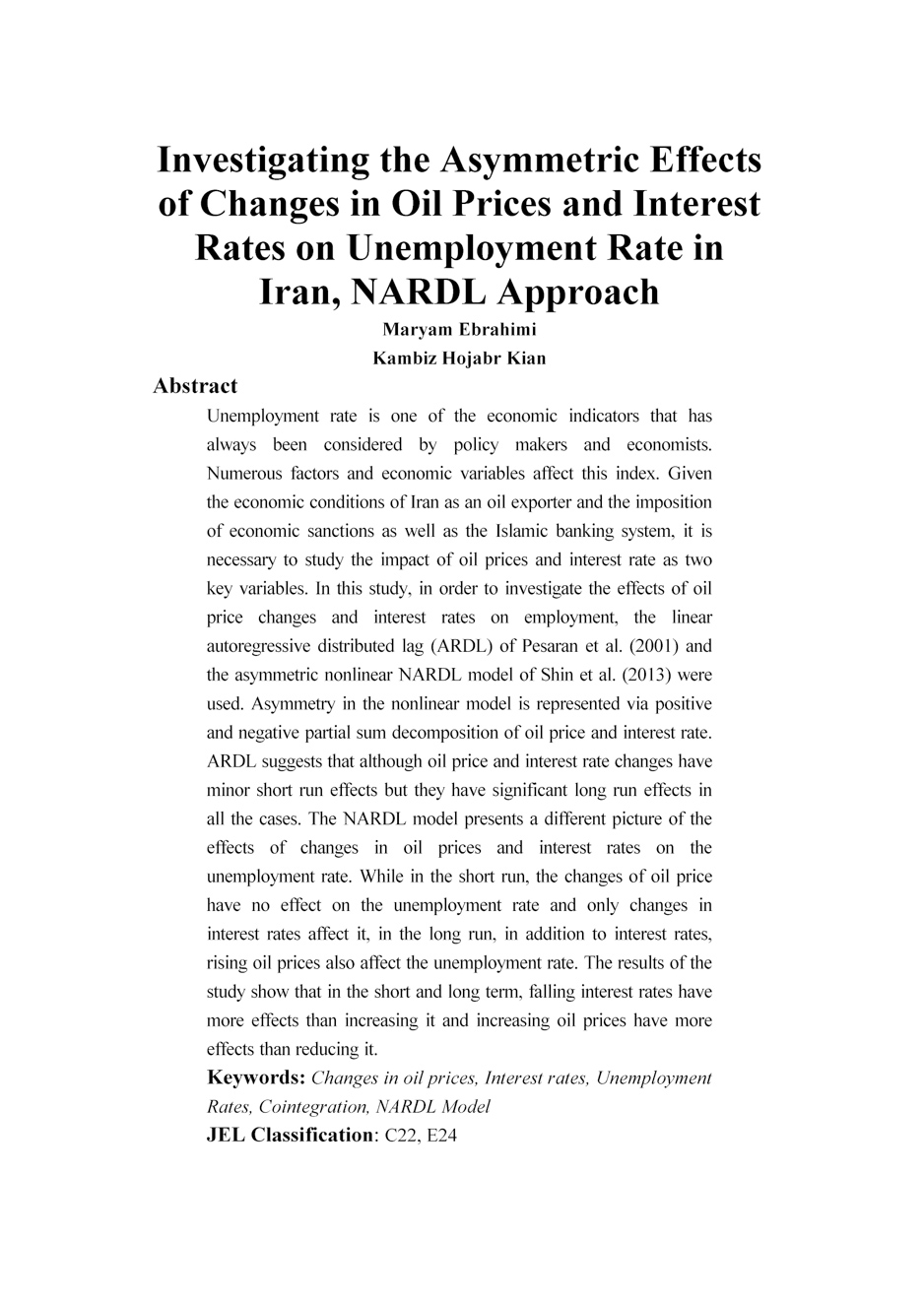 Investigating the Asymmetric Effects of Changes in Oil Prices and Interest Rates on Unemployment Rate in Iran NARDL Approach